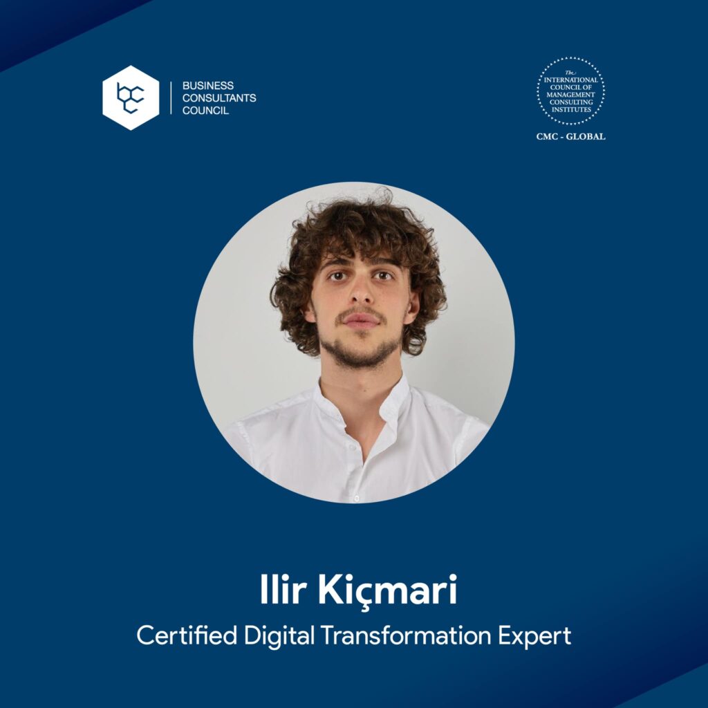 Meet our Certified Digital Transformation Expert CDTE - Ilir Kiçmari