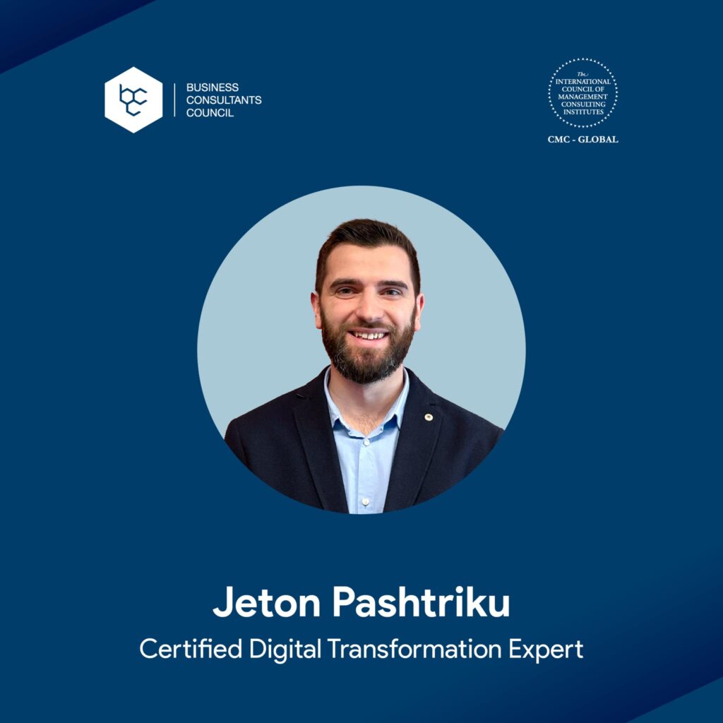 Meet our Certified Digital Transformation Expert CDTE - Jeton Pashtriku